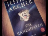 Jeffrey Archer – Die&nbsp;Kandidaten