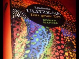 Ljudmila Ulitzkaja – Das grüne&nbsp;Zelt