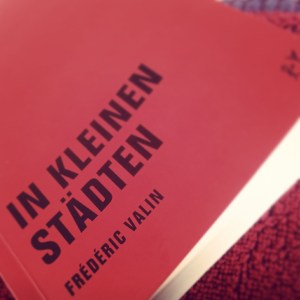 Frédéric Valin - In kleinen Städten