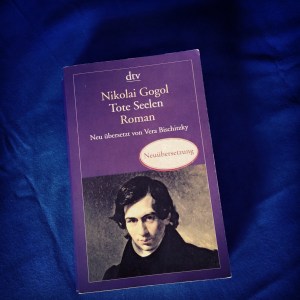 Nikolai Gogol - Toten Seelen