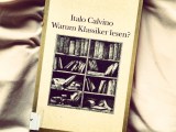 Italo Calvino – Warum Klassiker&nbsp;lesen?