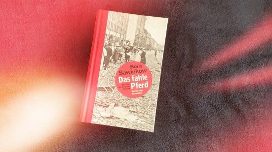 Boris Sawinkow – Das fahle Pferd