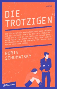 boris-schumatsky-die-trotzigen