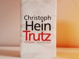 Christoph Hein –&nbsp;Trutz